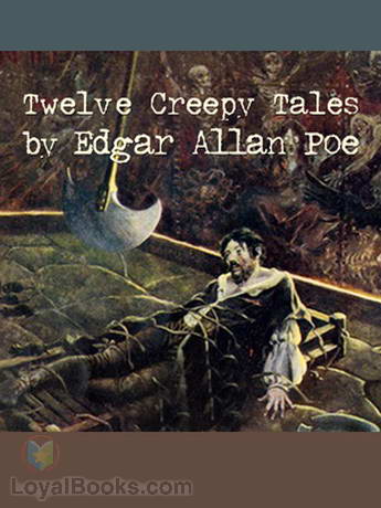 12 Creepy Tales by Edgar Allan Poe