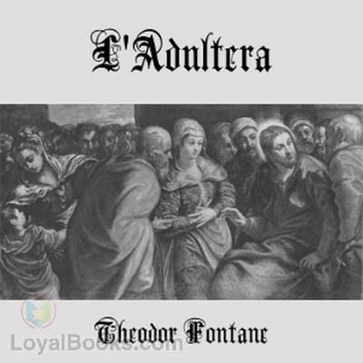 L'Adultera by Theodor Fontane