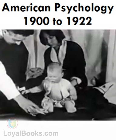 American Psychology 1900-1922 by Various