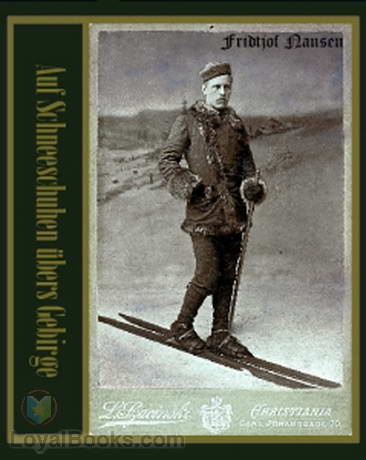 Auf Schneeschuhen übers Gebirge by Fridtjof Nansen