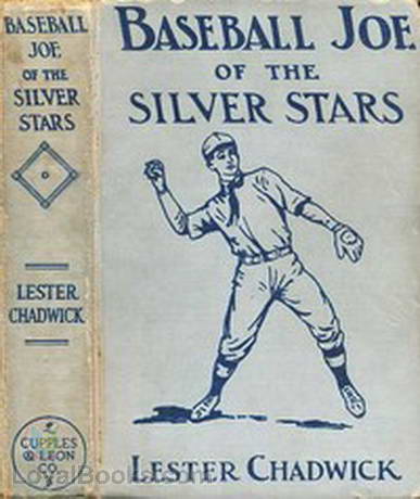 Baseball Joe of the Silver Stars by Howard R. Garis