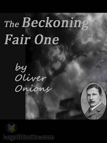 The Beckoning Fair One by Oliver Onions