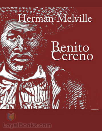 Benito Cereno by Herman Melville