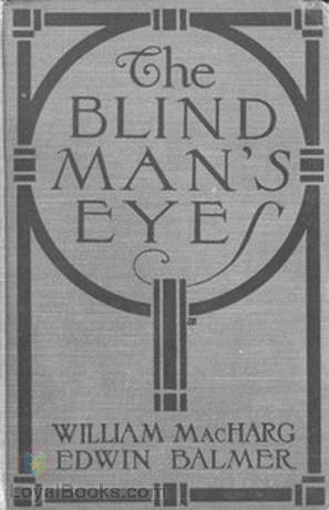 The Blind Man's Eyes by Edwin Balmer