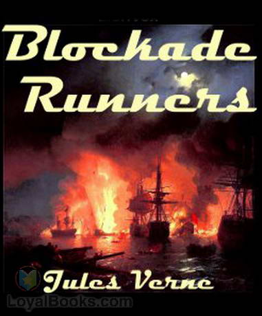 The Blockade Runners by Jules Verne
