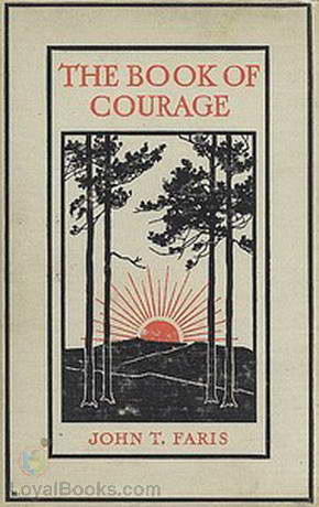 The Book of Courage by John Thomson Faris