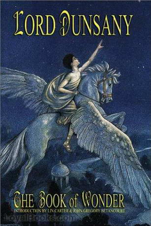 The Book of Wonder by Lord Dunsany 