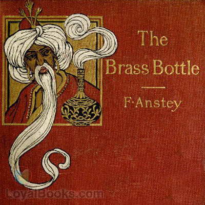 The Brass Bottle by F. Anstey
