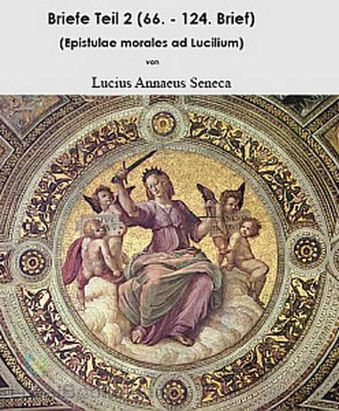 Briefe (Epistulae morales ad Lucilium) 2 by Lucius Annaeus Seneca