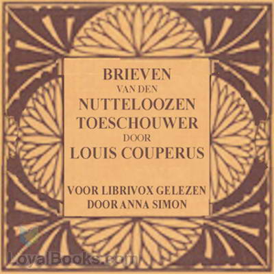 Brieven van den nutteloozen toeschouwer by Louis Couperus