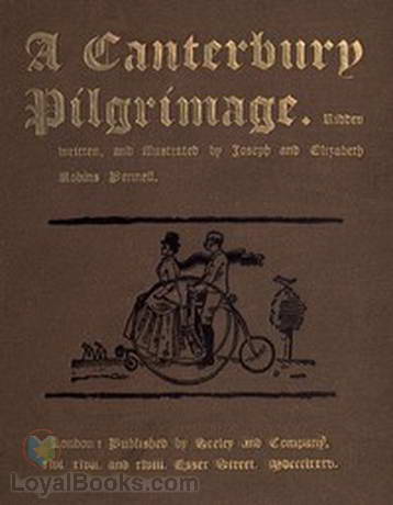 A Canterbury Pilgrimage by Elizabeth Robins Pennell