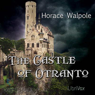 The Castle of Otranto by Horace Walpole