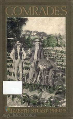 Comrades by Elizabeth Stuart Phelps