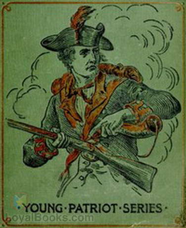 Corporal 'Lige's Recruit A Story of Crown Point and Ticonderoga by James Otis
