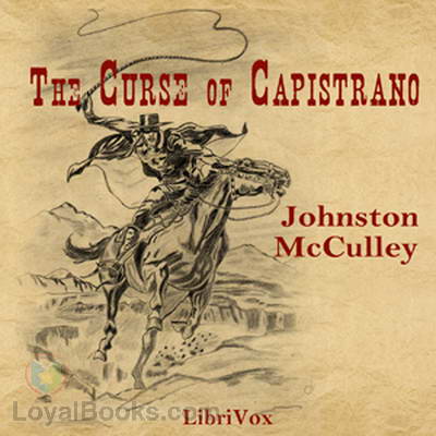The Curse of Capistrano by Johnston McCulley