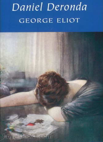Daniel Deronda by George Eliot