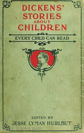Dickens' Stories About Children Every Child Can Read by Charles Dickens