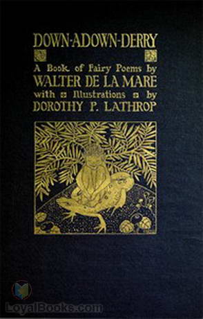 Down-Adown-Derry A Book of Fairy Poems by Walter De la Mare