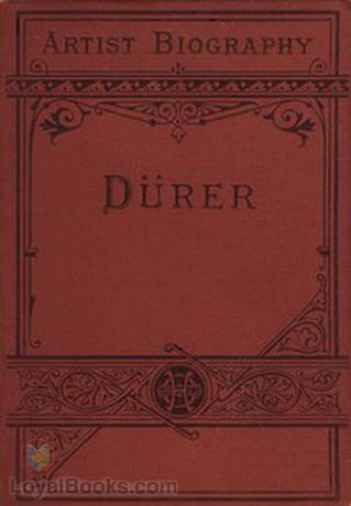 Dürer Artist-Biographies by M. F. Sweetser