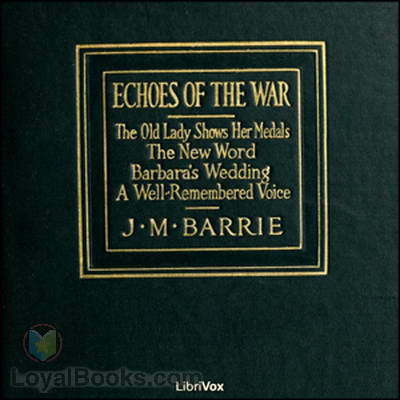 Echoes of the War by J. M. Barrie