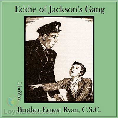Eddie of Jackson's Gang by Brother Ernest Ryan