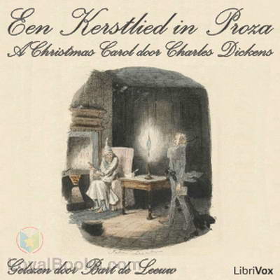 Een Kerstlied in Proza by Charles Dickens