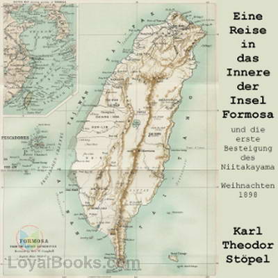 Eine Reise in das Innere der Insel Formosa by Karl Theodor Stöpel