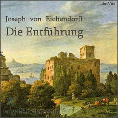 Die Entführung by Joseph von Eichendorff