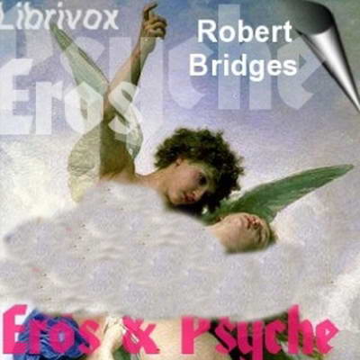Eros and Psyche by Robert Bridges