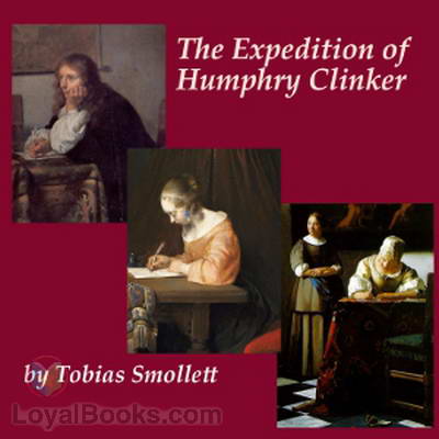 The Expedition of Humphry Clinker by Tobias Smollett