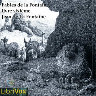 Fables de La Fontaine, livre 6 by Jean de La Fontaine