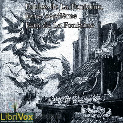 Fables de La Fontaine, livre 7 by Jean de La Fontaine