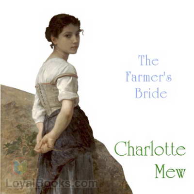 The Farmer's Bride by Charlotte Mew