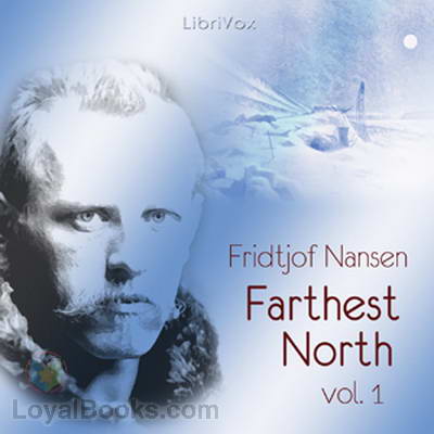 Farthest North by Fridtjof Nansen