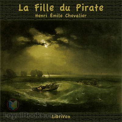 La Fille du Pirate by Henri Émile Chevalier
