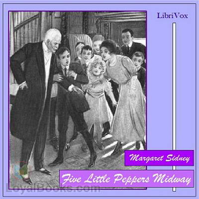 Five Little Peppers Midway by Margaret Sidney