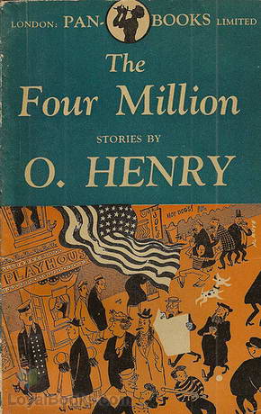 The Four Million by O. Henry