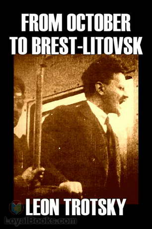 From October to Brest-Litovsk by Leon Trotsky