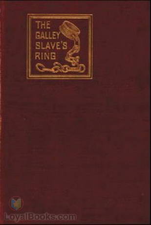 The Galley Slave's Ring or The Family of Lebrenn. A Tale of The French Revolution of 1848 by Eugène Sue