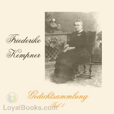 Gedichtsammlung, Teil 1 by Friederike Kempner
