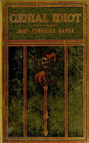 Genial Idiot by John Kendrick Bangs