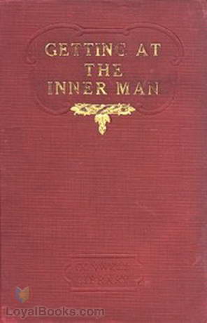 Getting at the Inner Man/Fifty Years on the Lecture Platform by Russell H. Conwell