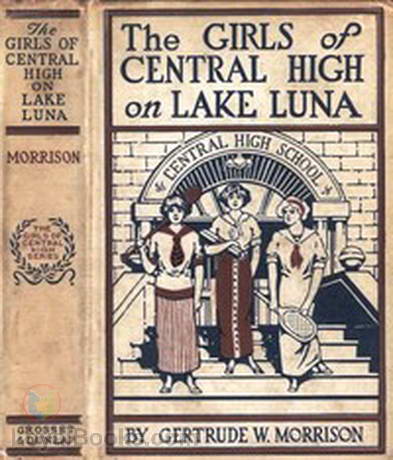 The Girls of Central High on Lake Luna or, The Crew That Won by Gertrude W. Morrison