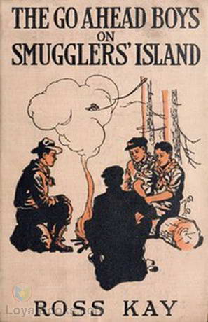 The Go Ahead Boys on Smugglers' Island by Ross Kay