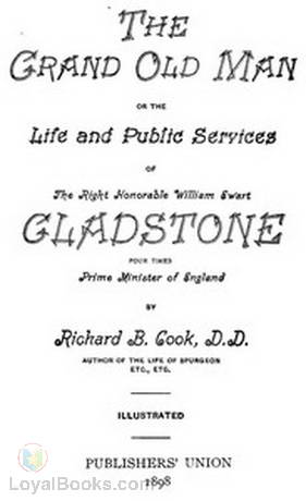 The Grand Old Man by Richard B. (Richard Briscoe) Cook