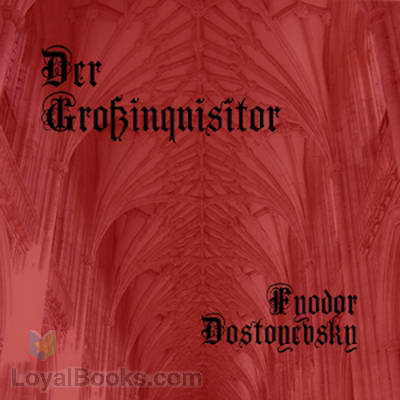 Der Großinquisitor by Fyodor Dostoyevsky