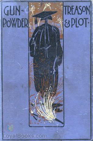 Gunpowder Treason and Plot And Other Stories for Boys by R. B. Townshend