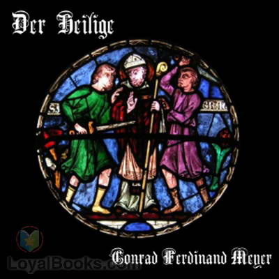 Der Heilige by Conrad Ferdinand Meyer