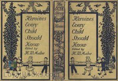 Heroines Every Child Should Know by Kate Stephens