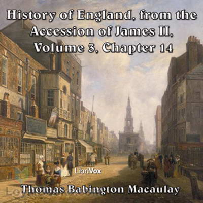 History of England, Volume 3, Chapter 14 by Thomas Babington Macaulay